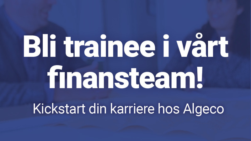 Bli trainee i vårt finansteam!